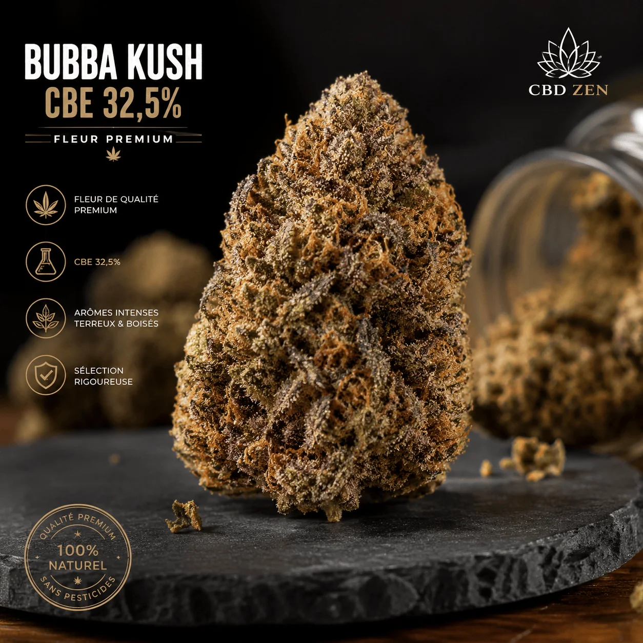 Bubba Kush CBE 32,5 % - Fleur Greenhouse premium CBD-Zen aux têtes résineuses et arômes boisés